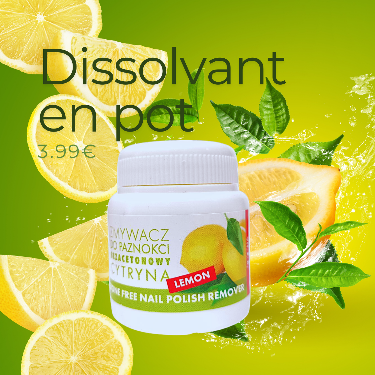 POT DE DEPOSE CITRON- DISSOLVANT